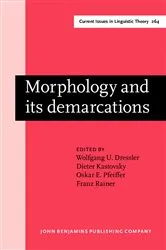 Book cover of Morphology and its demarcations by Wolfgang U. Dressler