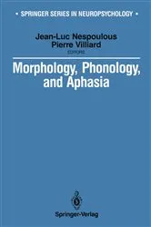Book cover of Morphology, Phonology, and Aphasia by Jean-Luc Nespoulous