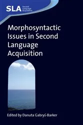Book cover of Morphosyntactic Issues in Second Language Acquisition by Unknown