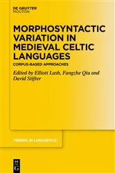 Book cover of Morphosyntactic Variation in Medieval Celtic Languages by Unknown