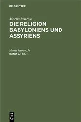 Book cover of Morris Jastrow: Die Religion Babyloniens und Assyriens. Band 2, Teil 1 by Jastrow, Jr., Morris
