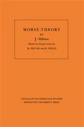 Book cover of Morse Theory by John Milnor
