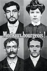 Book cover of Mort aux bourgeois ! Nouvelle édition by Renaud Thomazo