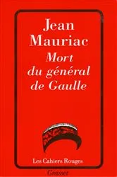 Book cover of Mort du général de Gaulle by Jean Mauriac
