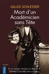 Book cover of Mort d'un académicien sans tête by Gilles Schlesser