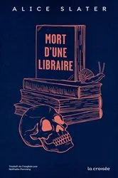 Book cover of Mort d'une libraire by Alice Slater
