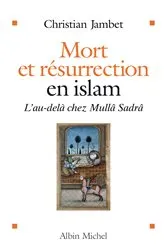 Book cover of Mort et résurrection en islam by Christian Jambet