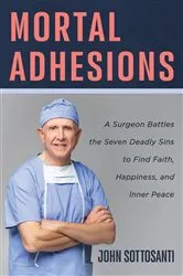 Book cover of Mortal Adhesions by John Sottosanti
