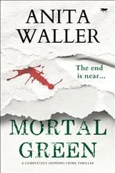 Book cover of Mortal Green by Anita Waller