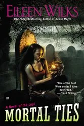 Book cover of Mortal Ties by Eileen Wilks