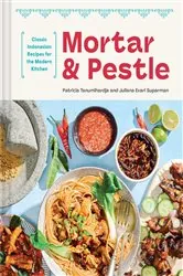 Book cover of Mortar and Pestle by Patricia Tanumihardja