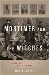 Book cover of Mortimer and the Witches by Marie Carter