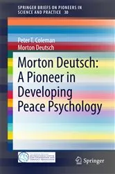 Book cover of Morton Deutsch: A Pioneer in Developing Peace Psychology by Unknown