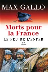 Book cover of Morts pour la France, tome 2 by Max Gallo