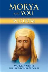 Book cover of Morya and You by Mark L Prophet