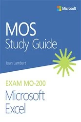 Book cover of MOS Study Guide for Microsoft Excel Exam MO-200 by Joan Lambert