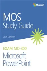 Book cover of MOS Study Guide for Microsoft PowerPoint Exam MO-300 by Joan Lambert