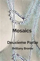 Book cover of Mosaics Deuxieme Partie by Bronte