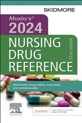 Book cover of Mosby's 2024 Nursing Drug Reference - E-Book (37th ed.) by Skidmore-Roth RN, MSN, NP, Linda