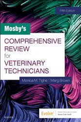 Book cover of Mosby's Comprehensive Review for Veterinary Technicians E-Book (5th ed.) by Tighe RVT, BA, MEd, Monica M.