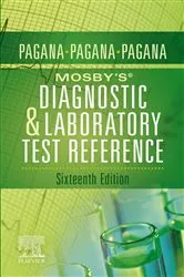 Book cover of Mosby's® Diagnostic and Laboratory Test Reference - E-Book (16th ed.) by Pagana PhD, RN, Kathleen Deska