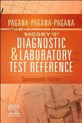 Book cover of Mosby's® Diagnostic and Laboratory Test Reference - E-Book (17th ed.) by Pagana PhD, RN, Kathleen Deska