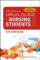 Book cover of Mosby's Drug Guide for Nursing Students, with 2014 Update - E-Book (10th ed.) by Skidmore-Roth RN, MSN, NP, Linda