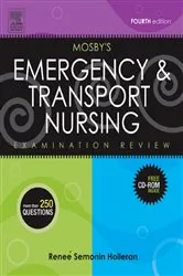 Book cover of Mosby's Emergency & Transport Nursing Examination Review - E-Book (4th ed.) by Holleran RN, PhD, CEN, CCRN, CFRN, CTRN, FAEN, Renee S.