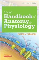 Book cover of Mosby's Handbook of Anatomy & Physiology (2nd ed.) by Kevin T. Patton PhD