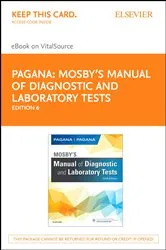 Book cover of Mosby's Manual of Diagnostic and Laboratory Tests - E-Book (6th ed.) by Pagana PhD, RN, Kathleen Deska