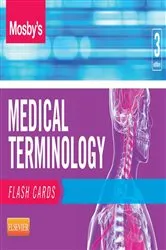 Book cover of Mosby's Medical Terminology Flash Cards - E-Book (3rd ed.) by Mosby