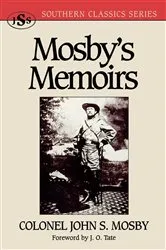 Book cover of Mosby's Memoirs by John S. Mosby