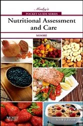 Book cover of Mosby's Pocket Guide to Nutritional Assessment and Care - E-Book (6th ed.) by Moore PhD, RN, RD, CNSN, Mary Courtney