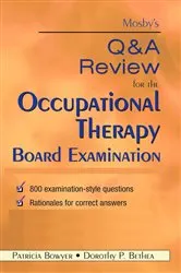 Book cover of Mosby's Q & A Review for the Occupational Therapy Board Examination - E-Book by Bowyer EdD, OTR/L, BCN, Patricia
