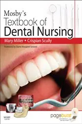 Book cover of Mosby's Textbook of Dental Nursing E-Book by Mary Miller MA(Ed)
