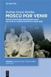 Book cover of Moscú por venir by Rodrigo García Bonillas