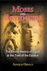 Book cover of Moses and Akhenaten by Ahmed Osman