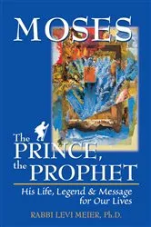 Book cover of Moses—The Prince, The Prophet by Rabbi Levi Meier