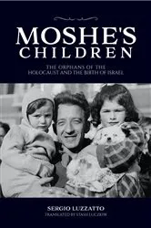 Book cover of Moshe's Children by Sergio Luzzatto