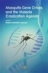 Book cover of Mosquito Gene Drives and the Malaria Eradication Agenda by Rebeca Carballar-Lejarazú