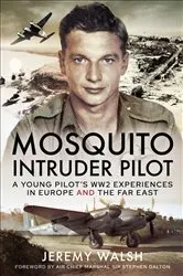 Book cover of Mosquito Intruder Pilot by Jeremy Walsh