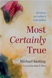 Book cover of Most Certainly True by Michael Kasting
