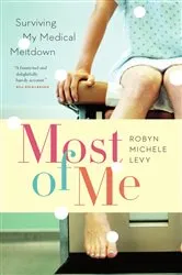 Book cover of Most of Me by Robyn Michele Levy