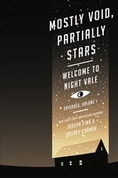 Book cover of Mostly Void, Partially Stars by Joseph Fink