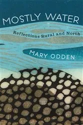 Book cover of Mostly Water by Mary Odden