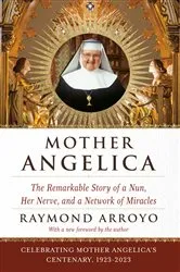 Book cover of Mother Angelica by Raymond Arroyo