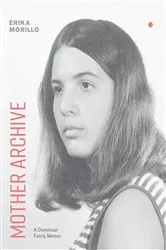 Book cover of Mother Archive by Erika Morillo