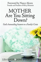 Book cover of Mother Are You Sitting Down? by Lisa Baker