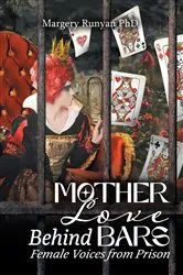 Book cover of Mother Love Behind Bars by Unknown