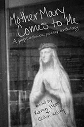 Book cover of Mother Mary Comes to Me by Karen Head